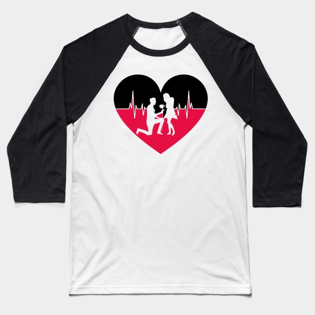 Propose from Love Heartbeat Baseball T-Shirt by Sanzida Design